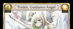 Triskit, Guidance Angel